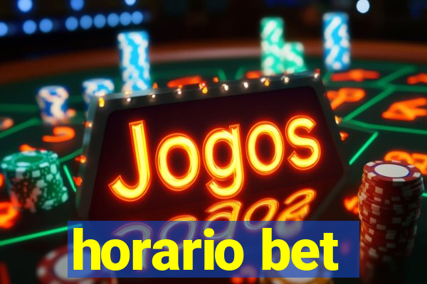 horario bet